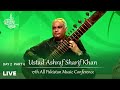 Ustad ashraf sharif khan 17th all pakistan music conference  day 2 part 6 live  apmc