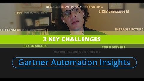 Network Automation Insights Powered by Gartner -  Key Challenges