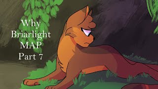 Why Briarlight Map Part 7