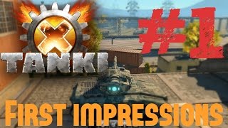 Tanki X #1 - First Impressions