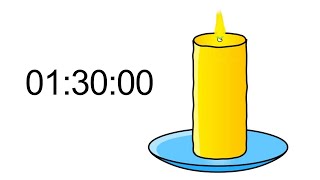 1 h 30 minute - Candle Timer (with start and end sound)