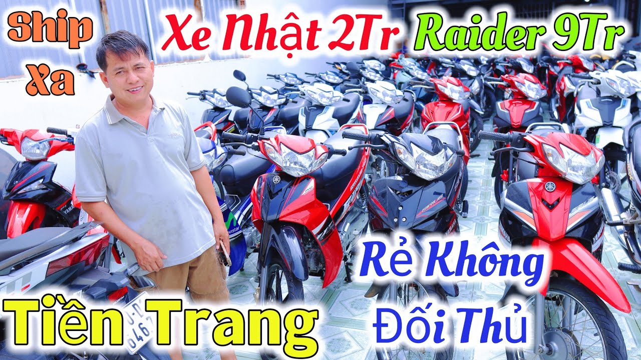 Tiền Trang Lại Xã Lớn Cho Nhiều Xe Rẻ Sirius 2Tr7, Ex 9Tr, Raider 9Tr, Wave S 4Tr8..Góp Ship Cả Nước