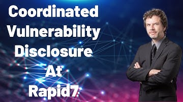 Coordinated Vulnerability Disclosure At Rapid7
