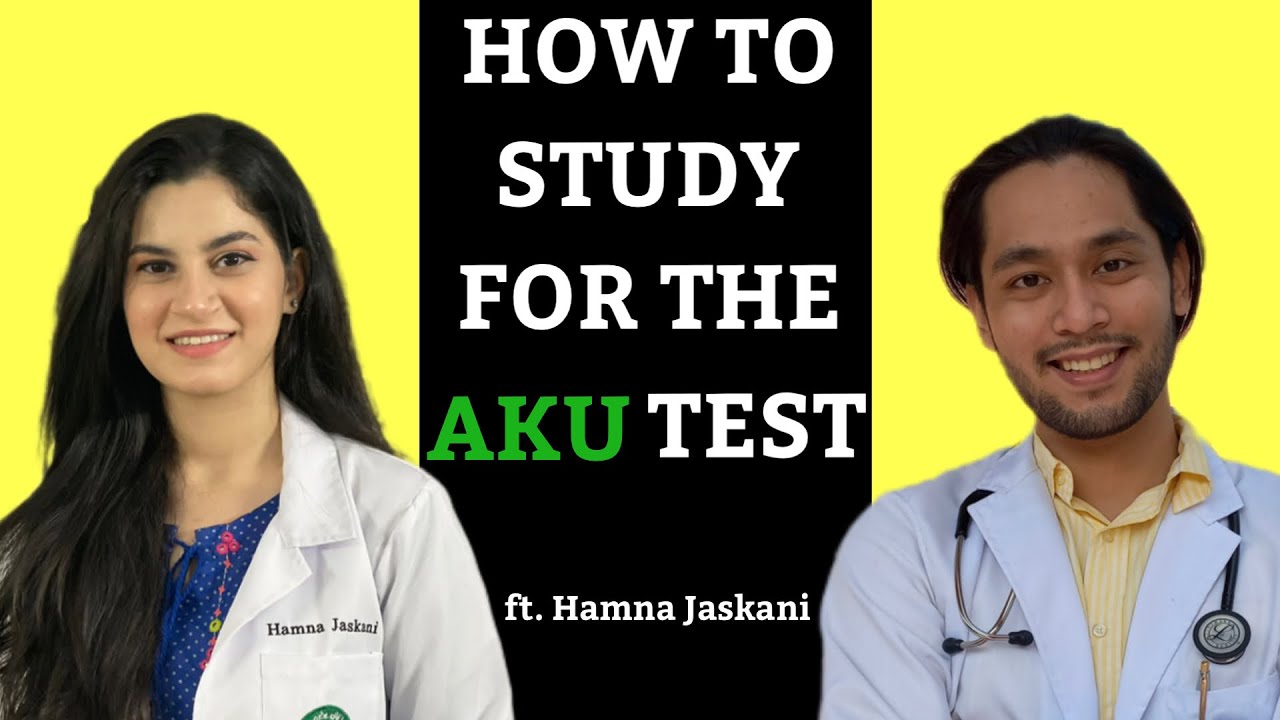 MDCAT Guide | How I Passed The Aga Khan University Test (MBBS)