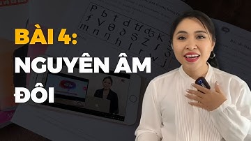 Bài 04: Nguyên Âm Đôi | Talk To Miss Lan
