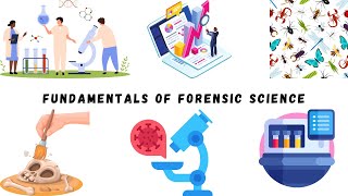Fundamentals of Forensic Science | Introduction to Forensic Science