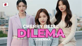 Cherrybelle - Dilema Versi Jepang | ジレンマ (JIRENMA)