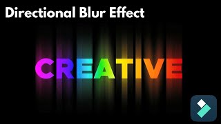 How to Make Directional Blur Text Effect in Mins [Filmora Tutorial]
