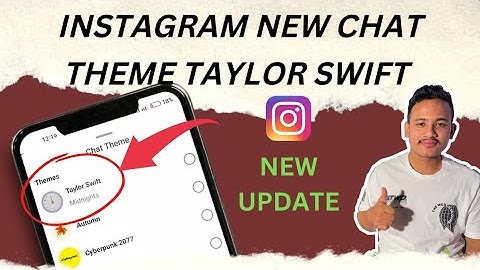 Instagram New Update || How to set Taylor Swift Chat Theme On Instagram Messages