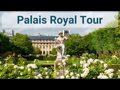 Palais Royal Virtual Tour - Guide to Le Palais Royal in Paris