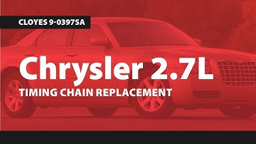 Chrysler 2.7L Timing Chain Replacement, Cloyes 9-0397SA