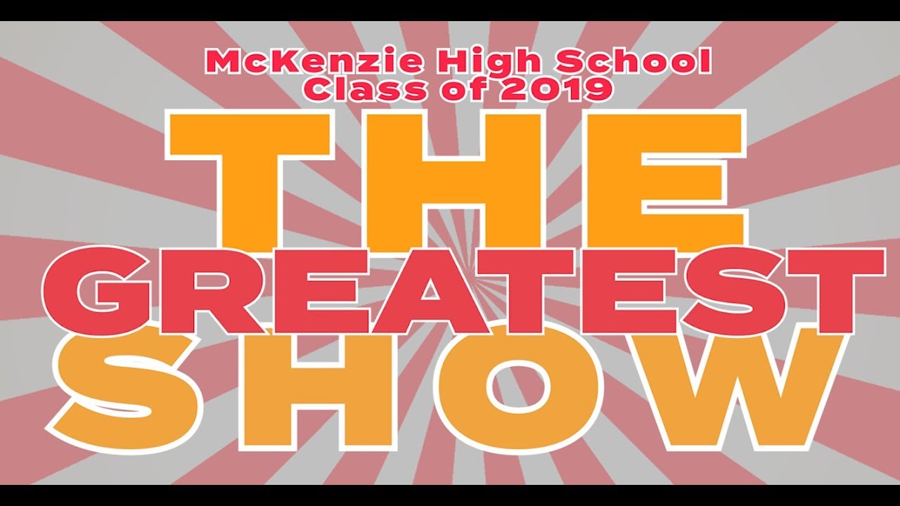 McKenzie High School Class of 2019 Great Pretenders *2minutead* YouTube