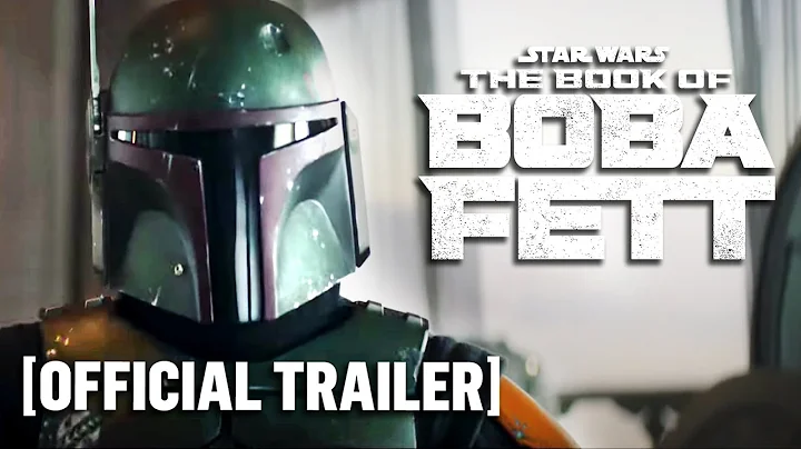 The Book of Boba Fett - Official Trailer