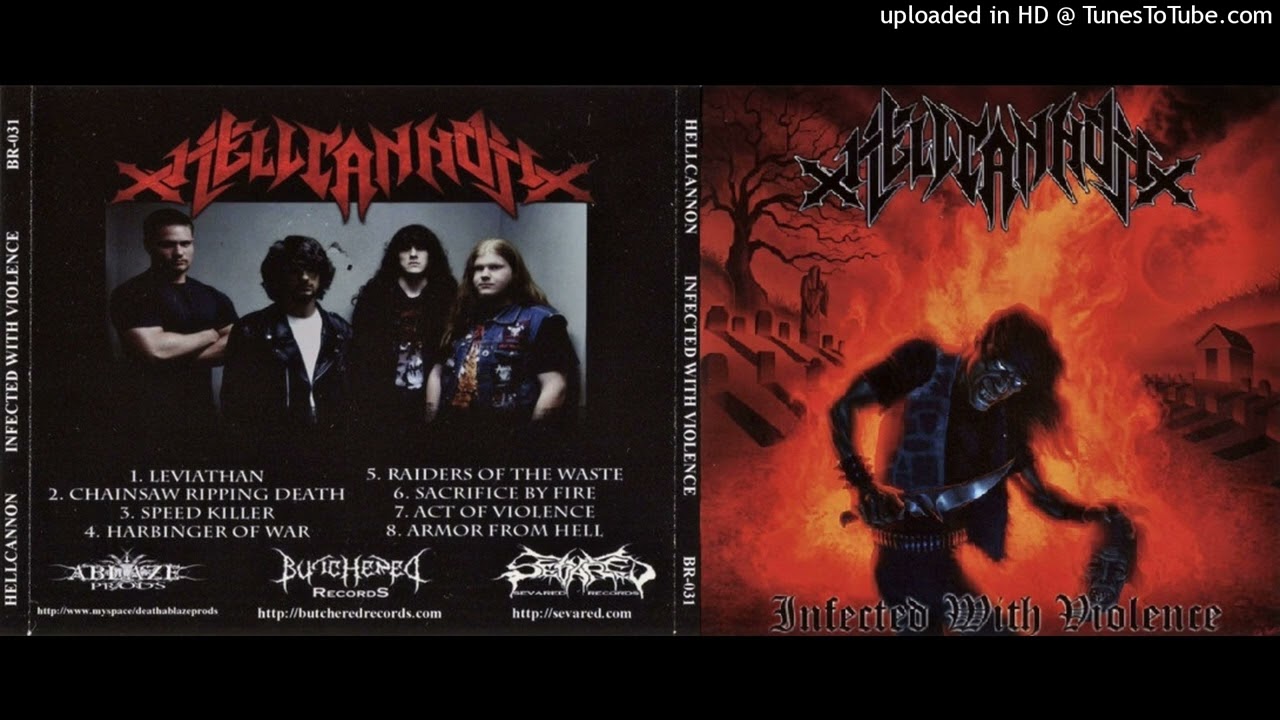 Hellcannon - Infected With Violence