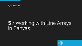 Details 5/ Working with Line Arrays in Canvas News