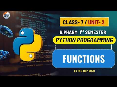 Functions | Python Programming | Class 7 | Unit 2 | Sem 1st | B.Pharm #pythonprogramming #bpharm