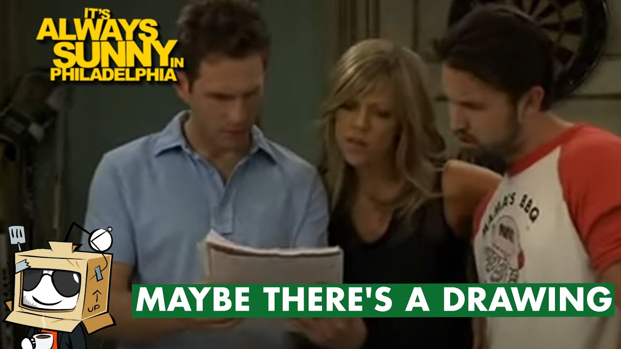 maybe there's a drawing... (Always Sunny)