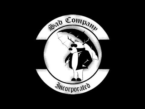 Sad Company -