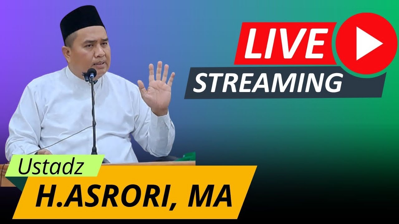 Live | Ust H.Asrori,MA