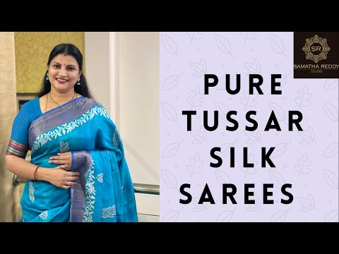Pure Tussar Silk Sarees | Samatha Reddy