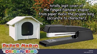 a totally legit cover of the fanged fastener stapler from paper mario: the origami king