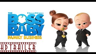 The Boss Baby 2: Family Business (2021) – Official Trailer HD