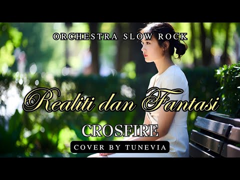 Crossfire – Realiti dan Fantasi | Cover Versi Nostalgia (Tribute)by TuneVia