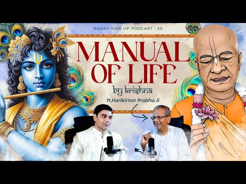 Harikirtan Prabhu Ji on Krishna Consciousness, Mind Control & Real Purpose of Life | Episode 25