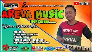 LIVE AREVA  MUSIC  HORE  KAYUAPAK ,  WONOLOPO,  TASIKMADU
