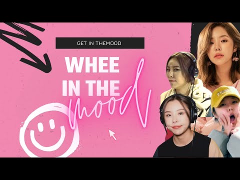 WHEE IN THE MOOD - EP1