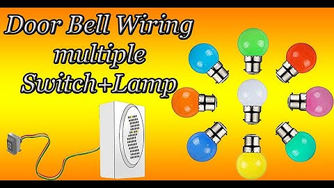 Door Bell Wiring multiple switch and series lamp in Hindi/Urdu Electrical Tech