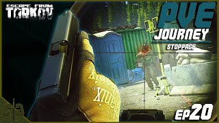 Escape From Tarkov | PVE Journey Ep20 "Stoppage" ᴴᴰ