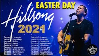 Easter Day🙏Best Hillsong Praise And Worship Songs Playlist 2021 Of All Time🙏Top Hillsong Worship
