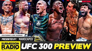 UFC 300 PREVIEW: Pereira/Hill, Gaethje/Holloway, Oliveira/Tsarukyan, Holm/Harrison + More!