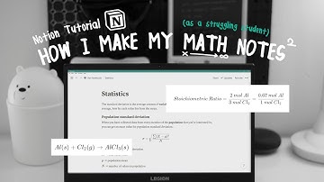 notion tutorial | how to create beautiful math notes in notion