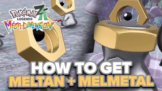 How To Get Meltan And Melmetal In Pokemon Legenda Za