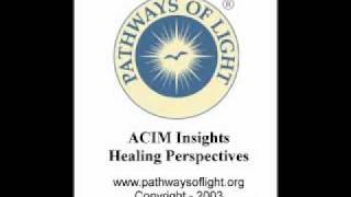 ACIM Insights - Lesson 115 - Pathways of Light