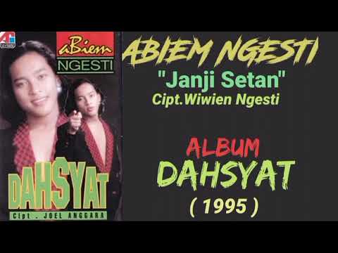 ABIEM NGESTI _ JANJI SETAN