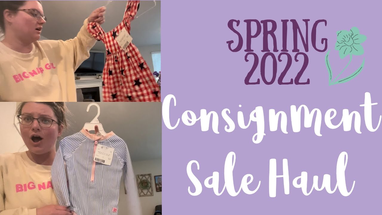 Spring 2022 Consignment Sale Haul - YouTube