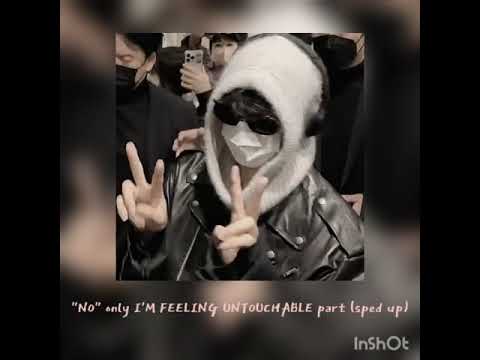 only UNTOUCHABLE part sped up