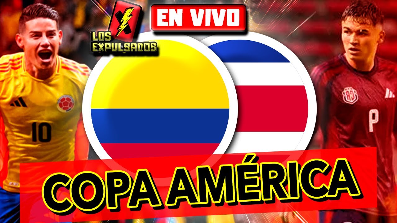 🔴 COLOMBIA vs COSTA RICA | RELATO EMOCIONANTE 🎙️ EN VIVO | COPA AMÉRICA ...
