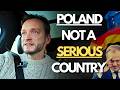 I M Polish And Sorry But Poland Is Not The Serious Country You Think It Is 