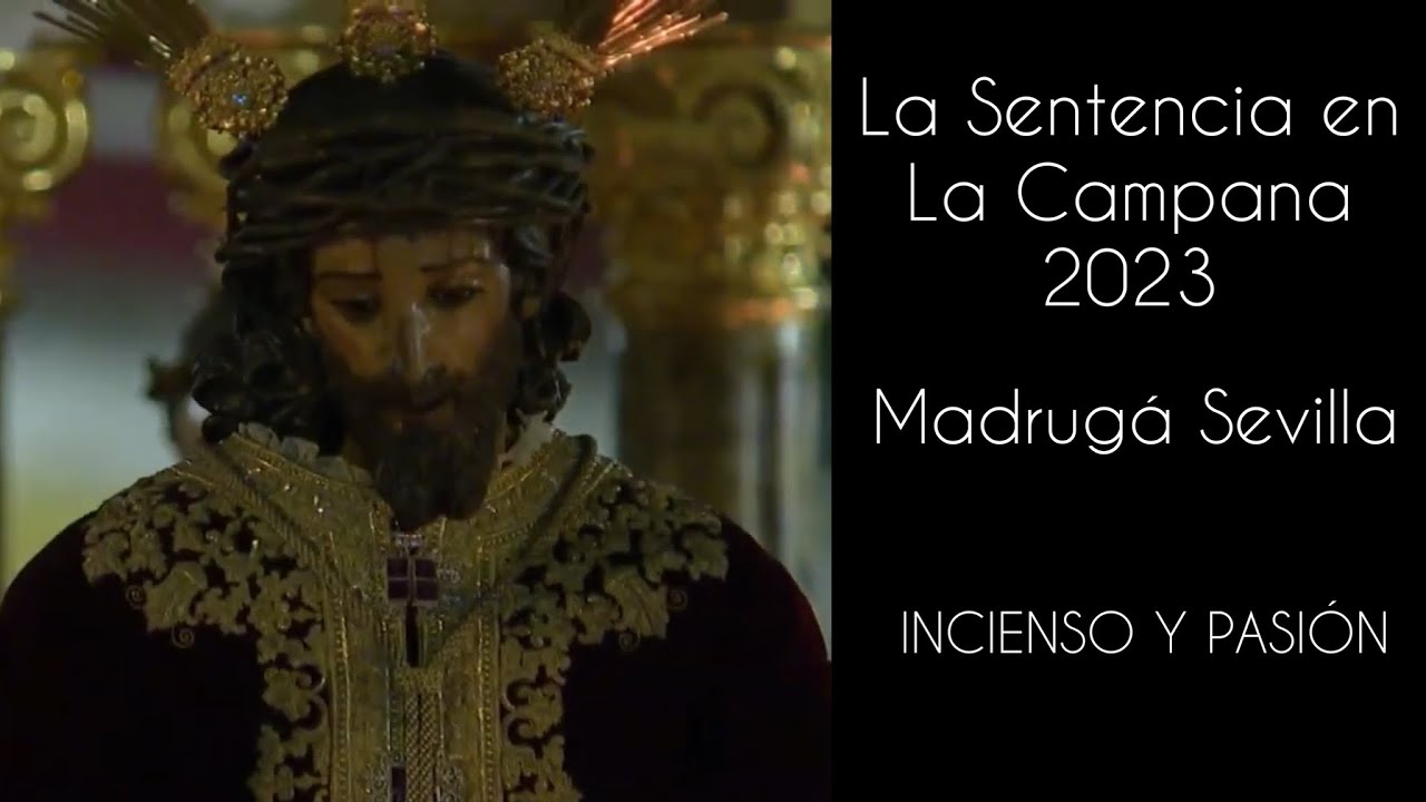 La Sentencia (Hdad. Macarena) en La Campana 2023 | Madrugá Sevilla