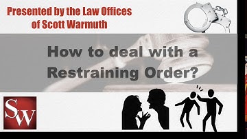 How to Deal with a Restraining Order