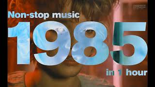 Hits 1985 1 hour of music ft  Tears for Fears, a ha, Stevie Wonder, Heart, Corey Hart, OMD + more!