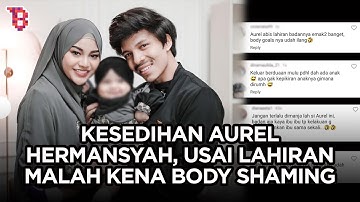 Aurel Hermansyah kena body shaming, selebritas lain tak terima & serang balik netizen | NEWSFLASH