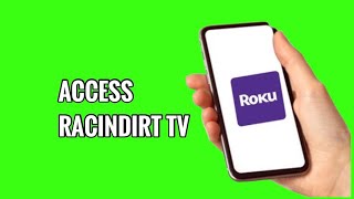 How to Access RacinDirt TV on ROKU TV screenshot 1