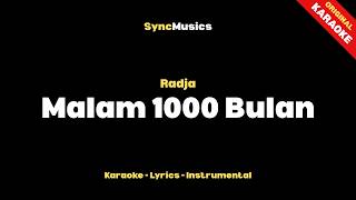 Radja  Malam 1000 Bulan  Karaoke  Lirik  Instrumental