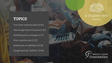 A Brighter Web, Episode 036 - Two-factor authentication, remarketing ads, Bulletin, and much more