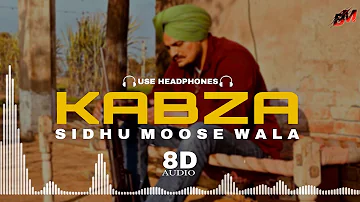 Kabza : Sidhu Moose Wala (8d Audio) Use Headphones | New Punjabi Song 2022 @SidhuMooseWalaOfficial